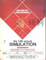 RECORD OF PROCEEDINGS THE 14TH ANNUAL SIMULATION SYMPOSIUM     PDF电子版封面     