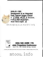 AIAA-81-1365 DEVELOPMENT OF AN INTEGRATED FAULT TOLERANT ENGINE CONTROL     PDF电子版封面     