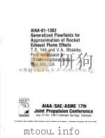 AIAA-81-1382 GENERALIZED FLOWFIELDS FOR APPROXIMATION OF ROCKET EXHAUST PLUME EFFECTS     PDF电子版封面     