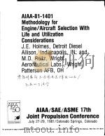 AIAA-81-1401 METHODOLOGY FOR ENGINE/AIRCRAFT SELECTION WITH LIFE AND UTILIZATION CONSIDERATIONS     PDF电子版封面     