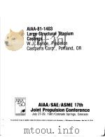 AIAA-81-1403 LARGE STRUCTURAL TITANIUM CASTINGS     PDF电子版封面     