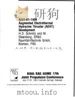 AIAA-81-1409 AUGMENTED ELECTROTHERMAL HYDRAZINE THRUSTER（AEHT）DEVELOPMENT     PDF电子版封面     