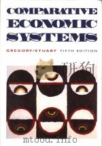 COMPARATIVE ECONOMIC SYSTEMS FIFTH EDITION   1995年  PDF电子版封面    PAUL R.GREGORY  ROBERT C.STUAR 
