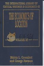 THE ECONOMICS OF LOCATION  VOLUME 3   1995  PDF电子版封面  1852788674   