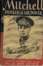 MITCHELL PIONEER OF AIR POWER   1943  PDF电子版封面     