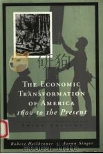 THE ECONOMIC TRANSFORMATION OF AMERICA:1600 TO THE PRESENT  THIRD EDITION   1977  PDF电子版封面  0155010921   