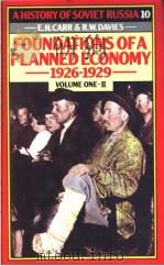 FOUNDATIONS OF A PLANNED ECONOMY 1926-1929  VOLUME ONE:PART 2   1969  PDF电子版封面  0333242165   