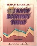 THE MACRO ECONOMY TODAY  SIXTH EDITION     PDF电子版封面  0070563039  BRADLEY R.SCHILLER 