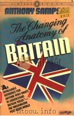 THE CHANGING ANATOMY OF BRITAIN   1982  PDF电子版封面  0394724259   