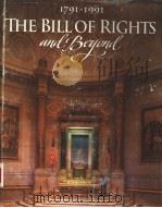 1791-1991·THE BILL OF RIGHTS AND BEYOND（ PDF版）