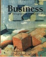 BUSINESS:AN INTEGRATED FRAMEWORK   1998年  PDF电子版封面    FRED L.FRY  CHARLES R.STONER 