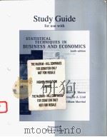 STUDY GUIDE FOR USE WITH STATISTICAL TECHNIQUES IN BUSINESS AND ECONOMICS  TENTH EDITION   1999  PDF电子版封面  0073039284  WALTER H.LANGE 