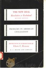THE NEW DEAL  REVOLUTION OF EVOLUTION?  REVISED EDITION   1959  PDF电子版封面    EDWIN C.ROZWENC 