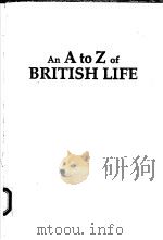 AN A TO Z OF BRITISH LIFE   1990年  PDF电子版封面    ADRIAN ROOM 