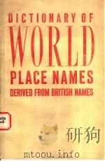 DICTIONARY OF WORLD PLACE NAMES DERIVED FROM BRITISH NAMES（1989 PDF版）