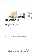 TRADE UNIONS IN EUROPE（1974 PDF版）