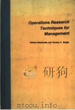 OPERATIONS RESEARCH TECHNIQUES FOR MANAGEMENT   1979  PDF电子版封面  0136373895   