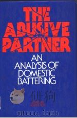 THE ABUSIVE PARTNER  AN ANALYSIS OF DOMESTIC BATTERING（1982 PDF版）