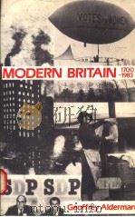 MODERN BRITAIN 1700-1983  A DOMESTIC HISTORY   1986  PDF电子版封面  0709905823   
