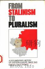 FROM STALINISM TO PLURALISM（1991 PDF版）
