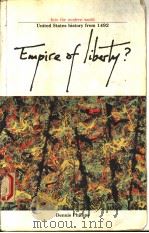 EMPIRE OF LIBERTY? UNITED STATES HISTORY FROM 1492   1984  PDF电子版封面  0858960397   