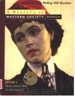 A HISTORY OF WESTERN SOCIETY  VOLUME 2 FROM ABSOLUTISM TO THE PRESENT  5TH EDITION   1967  PDF电子版封面  0395708435  JOHN P.MCKAY  BENNETT D.HILL 
