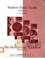 STUDENT STUDY GUIDE  VOLUME 1 TO ACCOMPANY BOOKS 1-3  THE HUMANISTIC TRADITION  THIRD EDITION   1998  PDF电子版封面  0072895918  GLORIA K.FIERO 