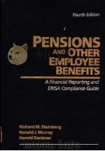 PENSIONS AND OTHER EMPLOYEE BENEFITS:A FINANCIAL REPORTING AND ERISA COMPLIANCE GUIDE  FOURTH EDITIO（1993年 PDF版）