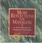 MORE REFLECTIONS FOR MANAGERS   1996年  PDF电子版封面    BRUCE N.HYLAND  MERLE J.YOST 