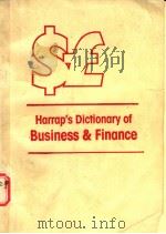 HARRAP'S DICTIONARY OF BUSINESS AND FINANCE   1988  PDF电子版封面  0245545719   