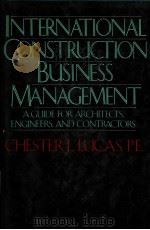 INTERNATIONAL CONSTRUCTION BUSINESS MANAGEMENT（1986年 PDF版）