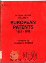 SILENCER PATENTS VOLUME 3 EUROPEAN PATENTS 1901-1978     PDF电子版封面  0873641027  DONALD G.THOMAS 