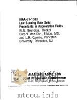 AIAA-81-1583 LOW BURNING RATE SOLID PROPELLANTS IN ACCELERATION FIELDS     PDF电子版封面     