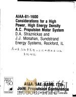 AIAA-81-1600 CONSIDERATIONS FOR A HIGH POWER，HIGH ENERGY DENSITY A.C.PROPULSION MOTOR SYSTEM     PDF电子版封面     