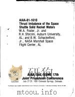 AIAA-81-1610 THRUST IMBALANCE OF THE SPACE SHUTTLE SOLID ROCKET MOTORS     PDF电子版封面     