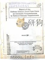 REPORT OF THE DEFENSE SCIENCE BOARD TASK FORCE ON UNIVERSITY RESPONSIVENESS TO NATIONAL SECURITY REQ     PDF电子版封面     