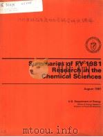 SUMMARIES OF FY 1981 RESEARCH IN THE CHEMICAL SCIENCES     PDF电子版封面     