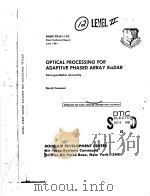OPTICAL PROCESSING FOR ADAPTIVE PHASED ARRAY RADAR     PDF电子版封面     
