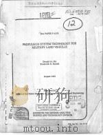 PROPULSION SYSTEM TECHNOLOGY FOR MILITARY LAND VEHICLES     PDF电子版封面    DONALD M.DIX  FREDERICK R.RIDD 