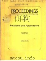 PROCEEDINGS OF SPIE-THE INTERNATIONAL SOCIETY FOR OPTICAL ENGINEERING VOLUME 307 POLARIZERS AND APPL（ PDF版）