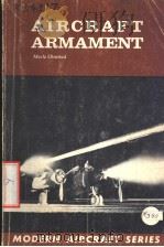 AIRCRAFT ARMAMENT     PDF电子版封面  087112033X  MERLE OLMSTED 