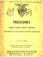 PROCEEDINGS TWENTY-THIRD ANNUAL MEETING TECHNICAL DOCUMENTATION DIVISION     PDF电子版封面     