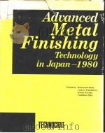 ADVANCED METAL FINISHING TECHNOLOGY IN JAPAN 1980     PDF电子版封面     