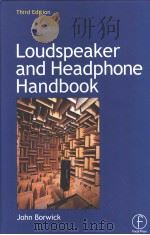 LOUDSPEAKER AND HEADPHONE HANDBOOK THIRD EDITION     PDF电子版封面  0240515781  JOHN BORWICK 