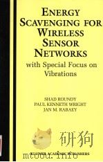ENERGY SCAVENGING FOR WIRELESS SENSOR NETWORKS WITH SPECIAL FOCUS ON VIBRATIONS（ PDF版）