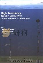 AIP CONFERENCE PROCEEDINGS VOLUME 728 HIGH FREQUENCY OCEAN ACOUSTICS（ PDF版）