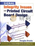 SIGNAL INTEGRITY ISSUES AND PRINTED CIRCUIT BOARD DESIGN（ PDF版）