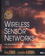WIRELESS SENSOR NETWORKS:AN INFORMATION PROCESSING APPROACH（ PDF版）
