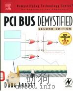 PCI BUS DEMYSTIFIED SECOND EDITION     PDF电子版封面  0750677392  DOUG ABBOTT 