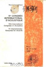 11 E CONGRES INTERNATIONAL D'ACOUSTIQUE 11TH INTERNATIONAL CONGRESS ON ACOUSTICS 11 INTERNATION（ PDF版）